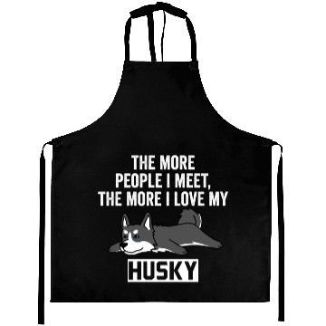 Discover The More I Love My Husky Aprons