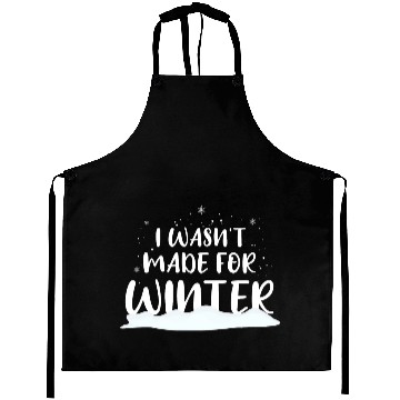 Discover I Hate Winter, I Hate Snow And Cold Aprons