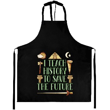 Discover I Teach History Teacher Aprons