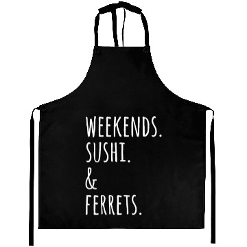 Discover Weekends Sushi And Ferrets Aprons