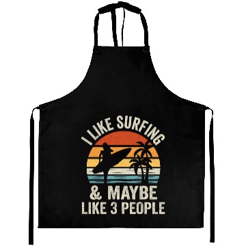 Discover i like surfing and maybe like 3 people Aprons