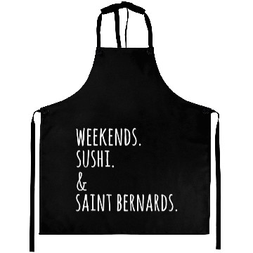 Discover Weekends Sushi And Saint Bernards Aprons