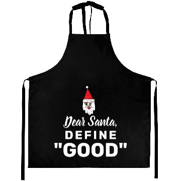 Discover Dear santa define good Aprons