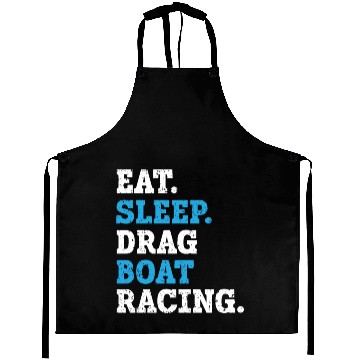 Discover Eat Sleep Drag Boat Racing Boat Race Boat Riding Aprons
