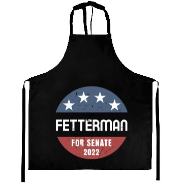 Discover John Fetterman for Senate 2022 Pennsylvania Aprons