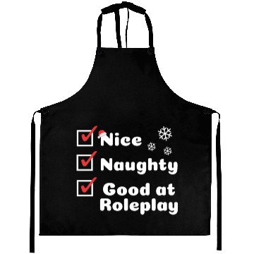 Discover Nice Naughty, Good at Roleplay Aprons