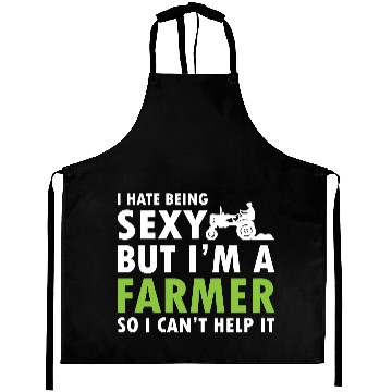 Discover I Hate Being Sexy But I'm A Farmer Aprons
