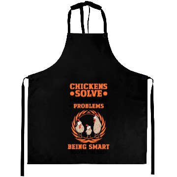 Discover Chicken Solves Most Of My Problems Chickens Aprons