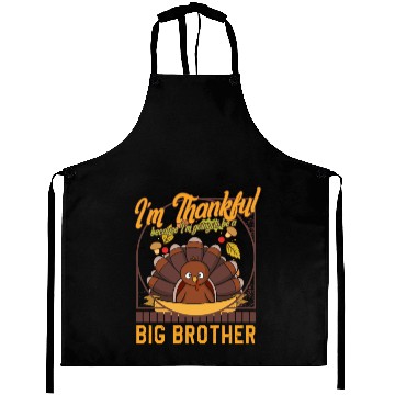 Discover Thanksgiving Aprons, I'm Thankful Big Brother