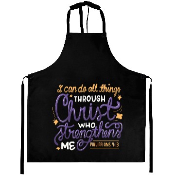 Discover I Can Do All Things Through Christ Bible Vers Aprons