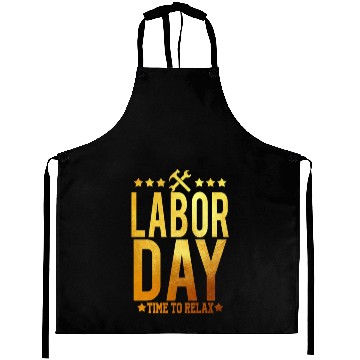 Discover Labor Day Time To Relax Aprons