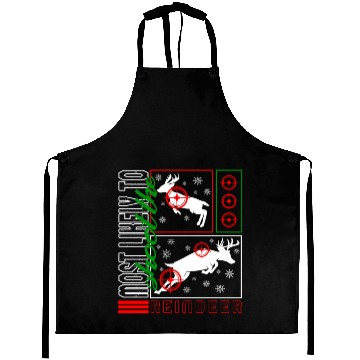 Discover Christmas Aprons, Most Likely To Shoot Reindeer