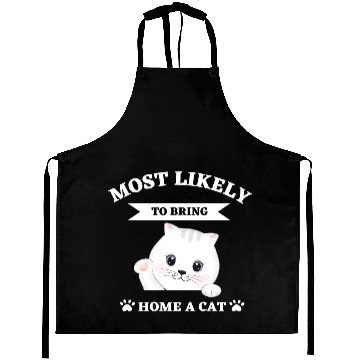Discover Most Likely To Bring Home A Cat Aprons