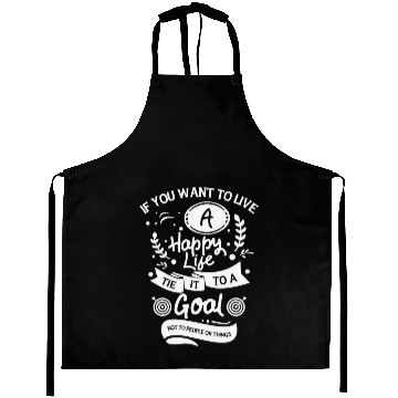 Discover Goal Life Quotes Happy Positive Message Aprons