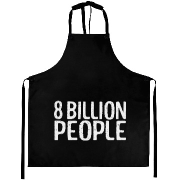 Discover 8 Billion People On The Planet | Eight Billion Aprons