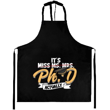 Discover It's Ph.D Actually Doctorate Philosophy Phd Aprons