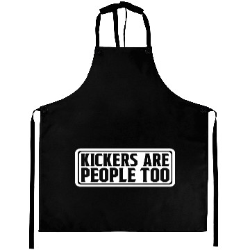 Discover Kickers Are People Too 25 Aprons