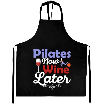 Discover Pilates Now Wine Later Fitness Exercise Aprons