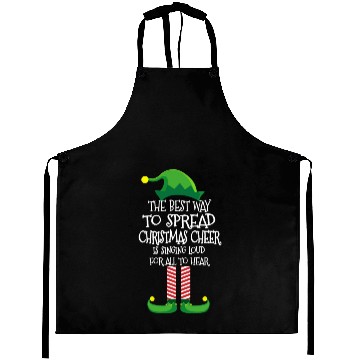 Discover Spread Christmas Cheer Is Singing Loud Aprons