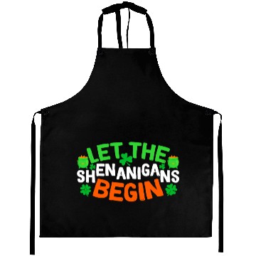 Discover Let The Shenanigans Begin Funny Saint Patricks She Aprons