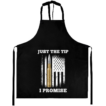 Discover Just The Tip I Promise Gun Lovers Veteran Us Flag Aprons