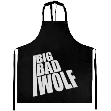 Discover big bad wolf quote Aprons