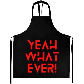 Discover Black And Red Modern Yeah What Ever Typography T S Aprons