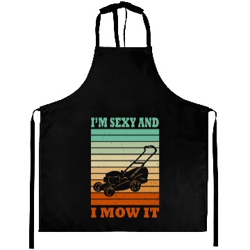 Discover I'm Sexy and I Mow It Lawn Mowing Gardening Lover Aprons