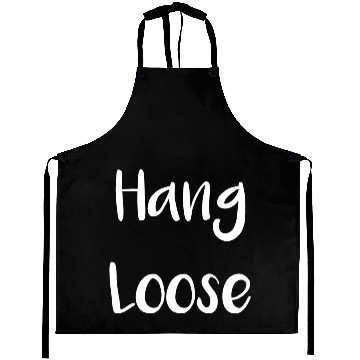 Discover hang loose Aprons