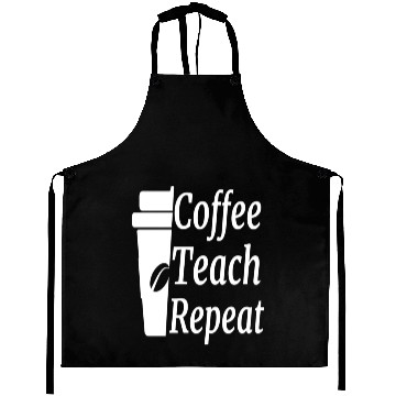Discover Coffee Teach Repeat Teacher Aprons