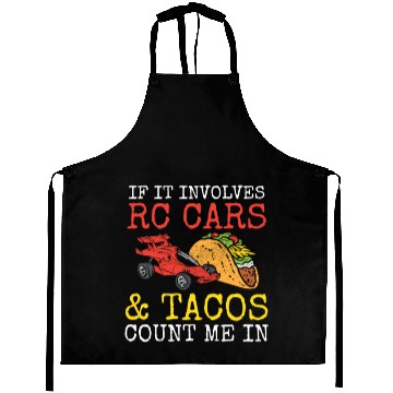 Discover Tacos & RC Car Racing Remote Control Taco Lover Me Aprons