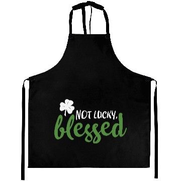 Discover Not Lucky Blessed Shamrock St Patricks Irish Aprons