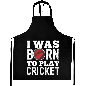 Discover I Was Born To Play Cricket Aprons
