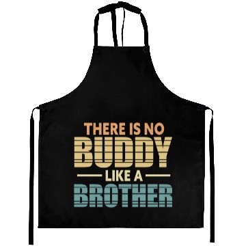 Discover There Is No Buddy Like A Brother Retro Aprons