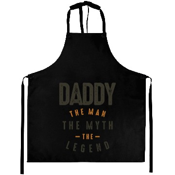 Discover Daddy The Man The Myth The Legend Aprons