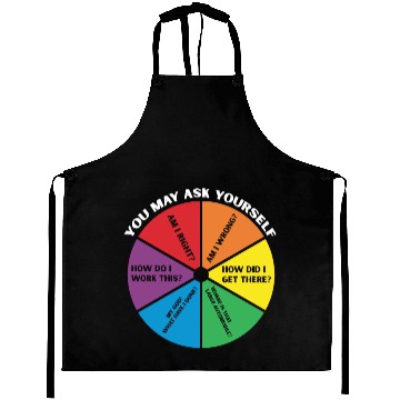 Discover You May Ask Yourself Aprons