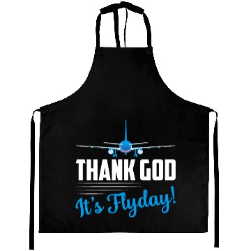 Discover Thank God It's Flyday! Airline Pilot Aviation Aprons