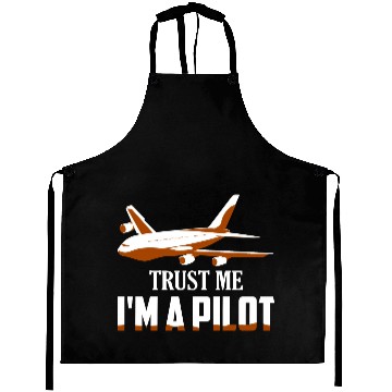 Discover Trust Me I'm A Pilot Airline Fly Aviation Aprons