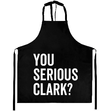 Discover You Serious Clark? Aprons