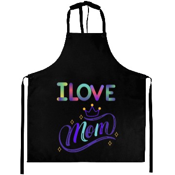 Discover I love you mom Aprons