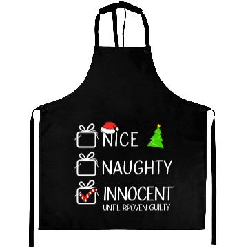 Discover Nice Naughty Innocent Until Proven Guilty Christma Aprons