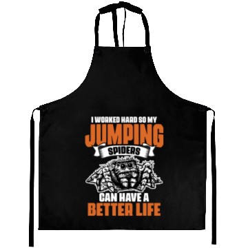 Discover I Work Hard Funny Jumping Spider Collector A Aprons