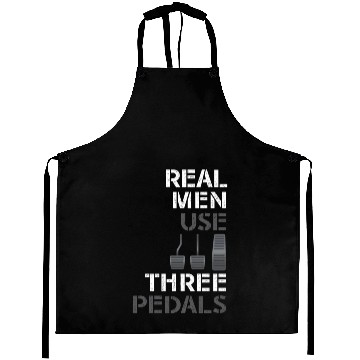 Discover Real Men Use Three Pedals Aprons