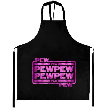 Discover Pew Pew Pew Aprons