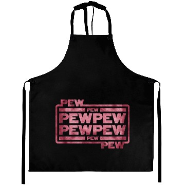 Discover Pew Pew Pew Aprons