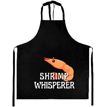 Discover Shrimp Whisperer - Funny Shrimps Lover Aprons