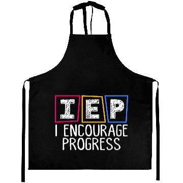 Discover IEP I Encourage Progress Special Education Teacher Aprons