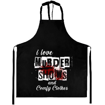 Discover I Like Murder Shows Comfy Clothes And 3 People Aprons