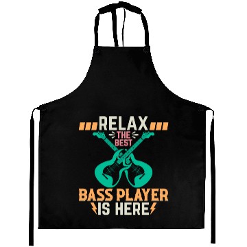 Discover Relax The Best Bass Player Is Here - Bass Guitaris Aprons