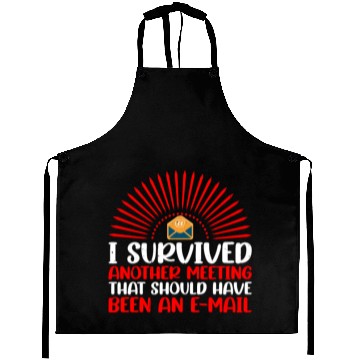 Discover I Survived Another Meeting 30 Aprons